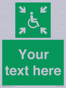 Custom sign safe condition evacuation temporary refuge